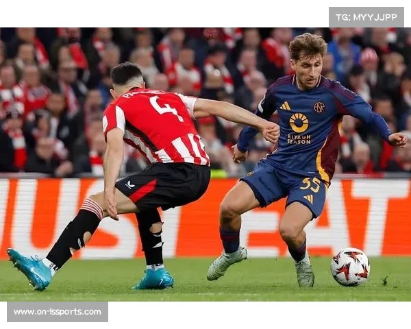 毕尔巴鄂竞技主场迎战西班牙人，欧战资格争夺白热化